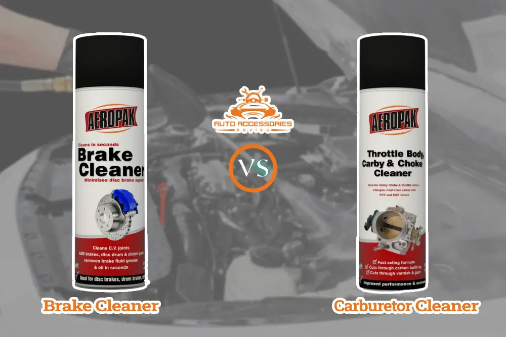 Difference between Brake Cleaner Vs Carburetor Cleaner
